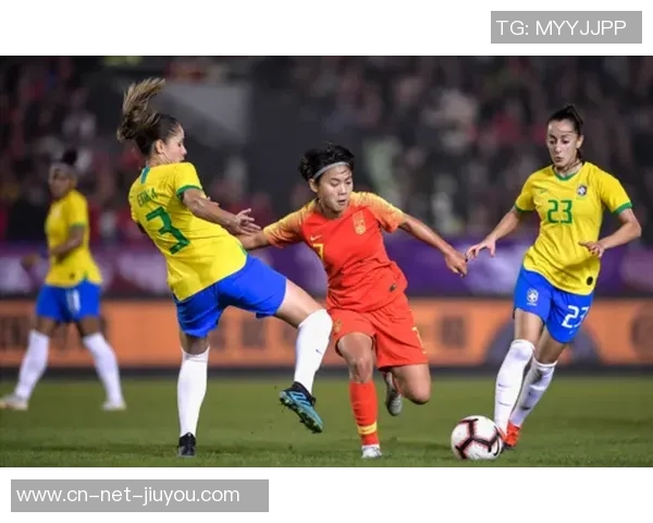 中国女足迎战巴西女足力争突破历史瓶颈展现巾帼风采